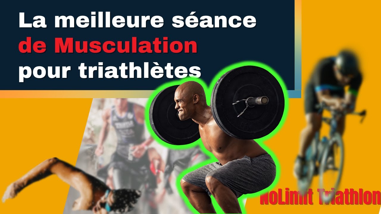 La meilleure séance de musculation pour performer en triathlon !