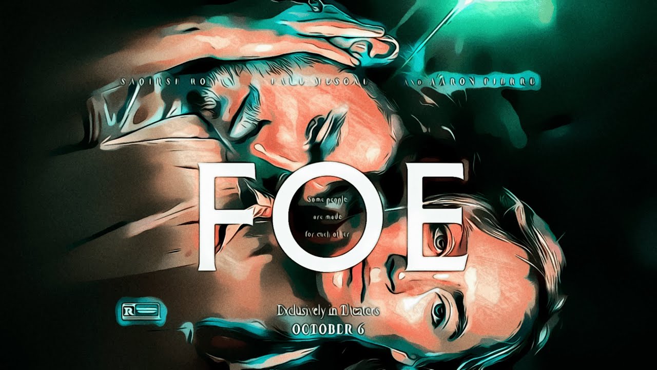 Foe | 2023 | Trailer Oficial Legendado