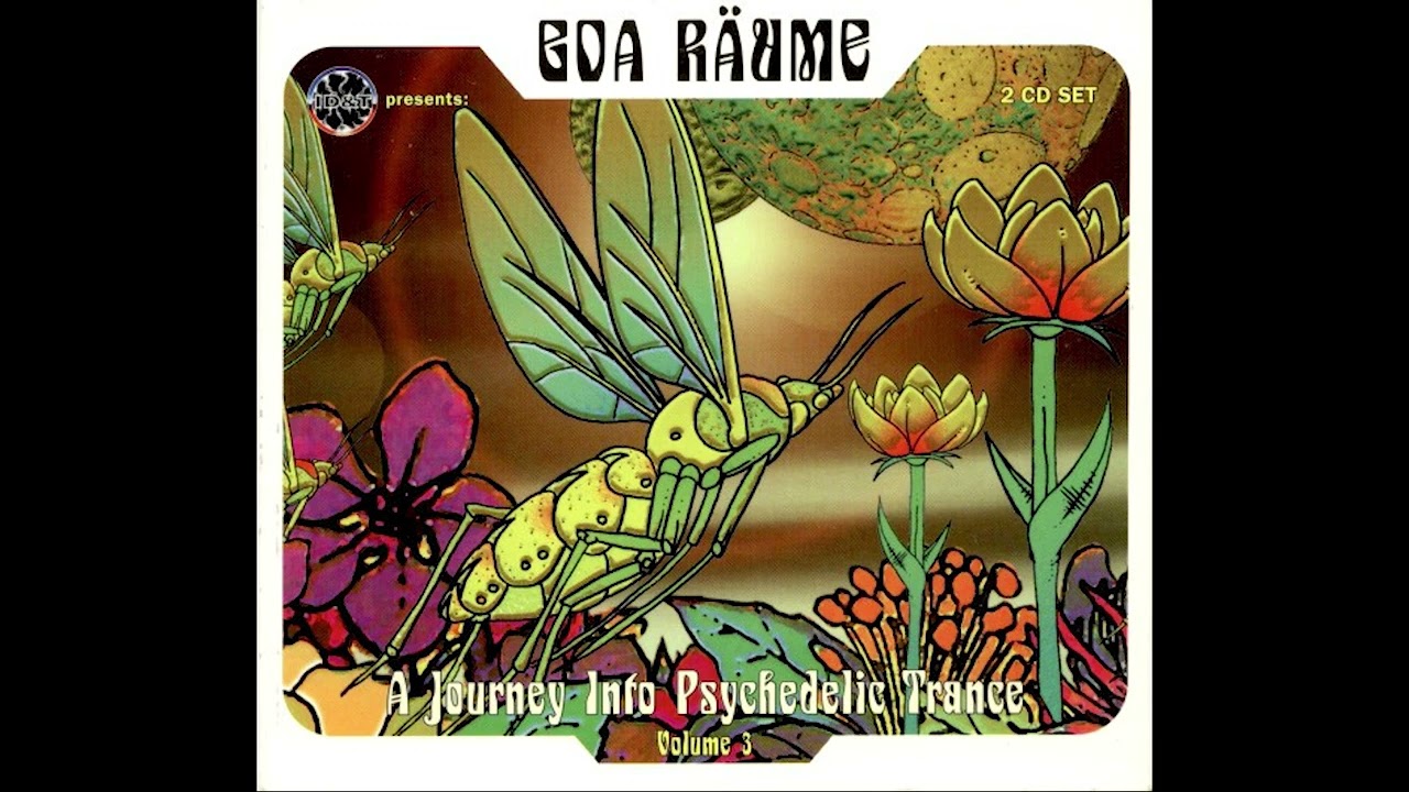 Goa Räume Volume 3 (A Journey Into Psychedelic Trance)