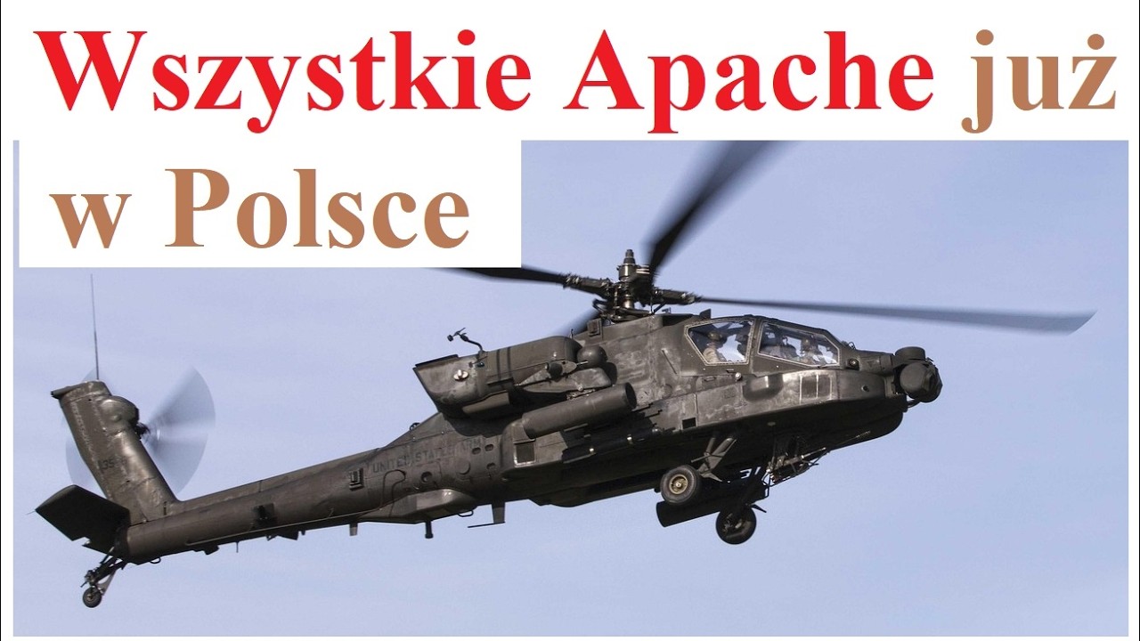 Wszystkie szturmowe Apache już w Polsce