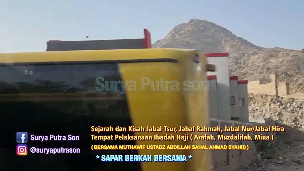 Mengenal Sejarah & Kisah Jabal Tsur, Jabal Rahmah, Jabal Nur/Jabal Hira || Kunjungan ke Museum Wahyu