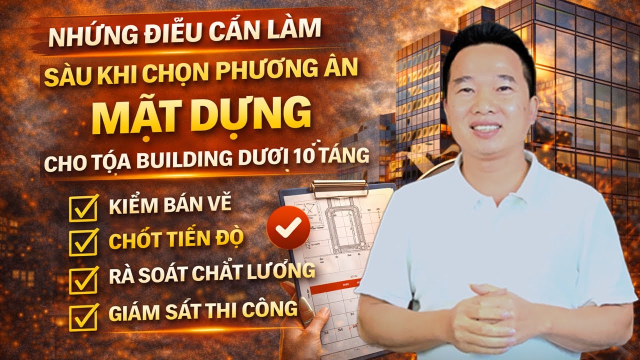 Những điều cần làm sau khi chọn phương án mặt dựng cho tòa building dưới 10 tầng