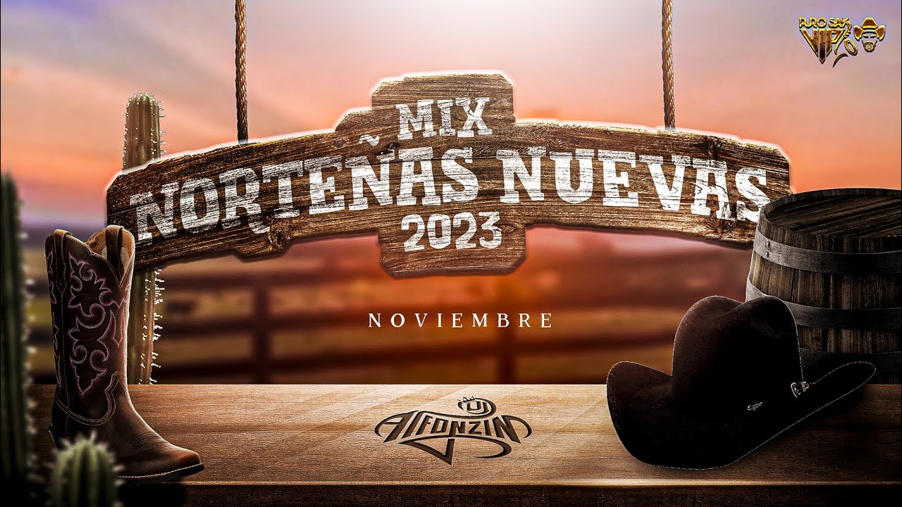 NORTEÑAS MIX 2023 (Puras Nuevas de Estreno) | Dj Alfonzin