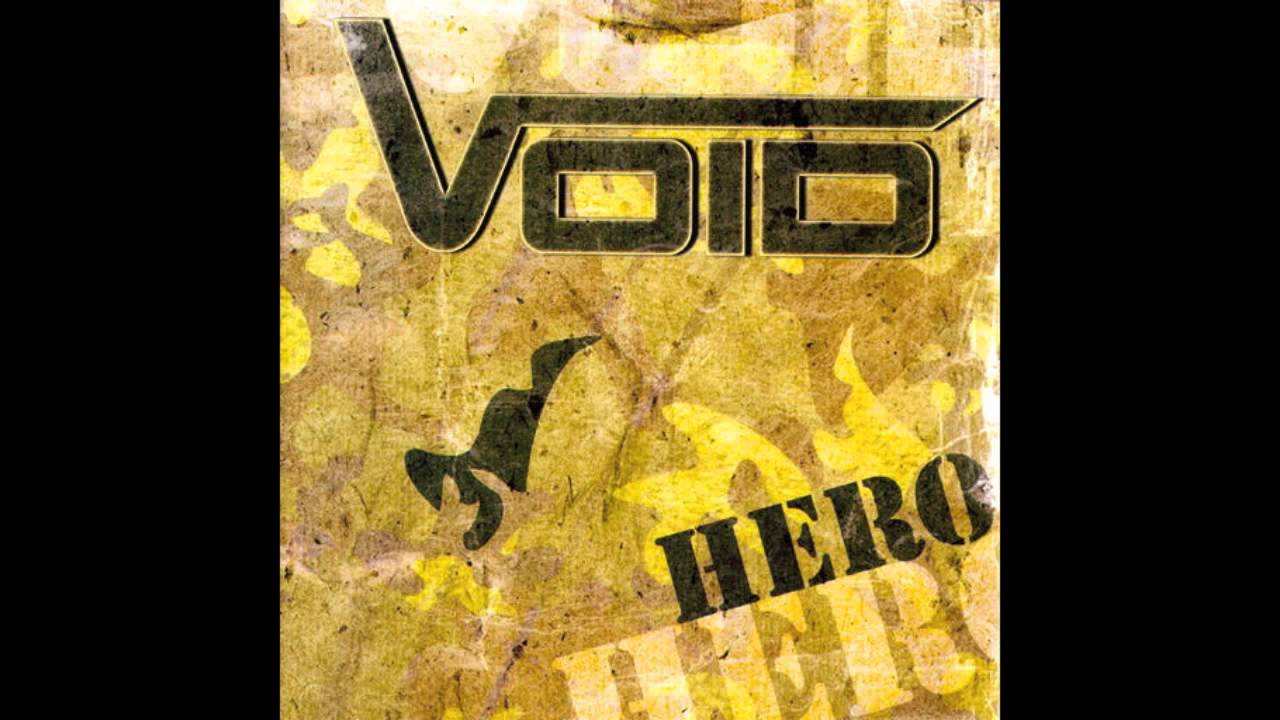 Void - Hero (Part 2)