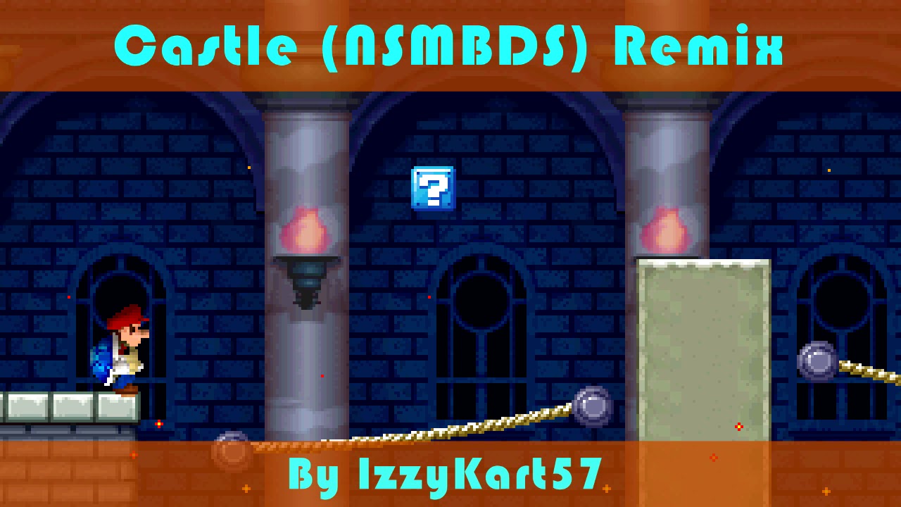Castle (New Super Mario Bros.) - Remix