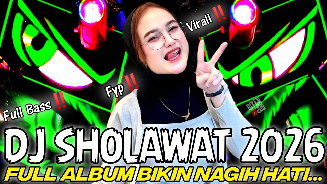 DJ FULL ALBUM - SHOLAWAT HOREG 2026 🔥 FULL BASS PECAH NONSTOP BIKIN NAGIH HATI‼️‼️
