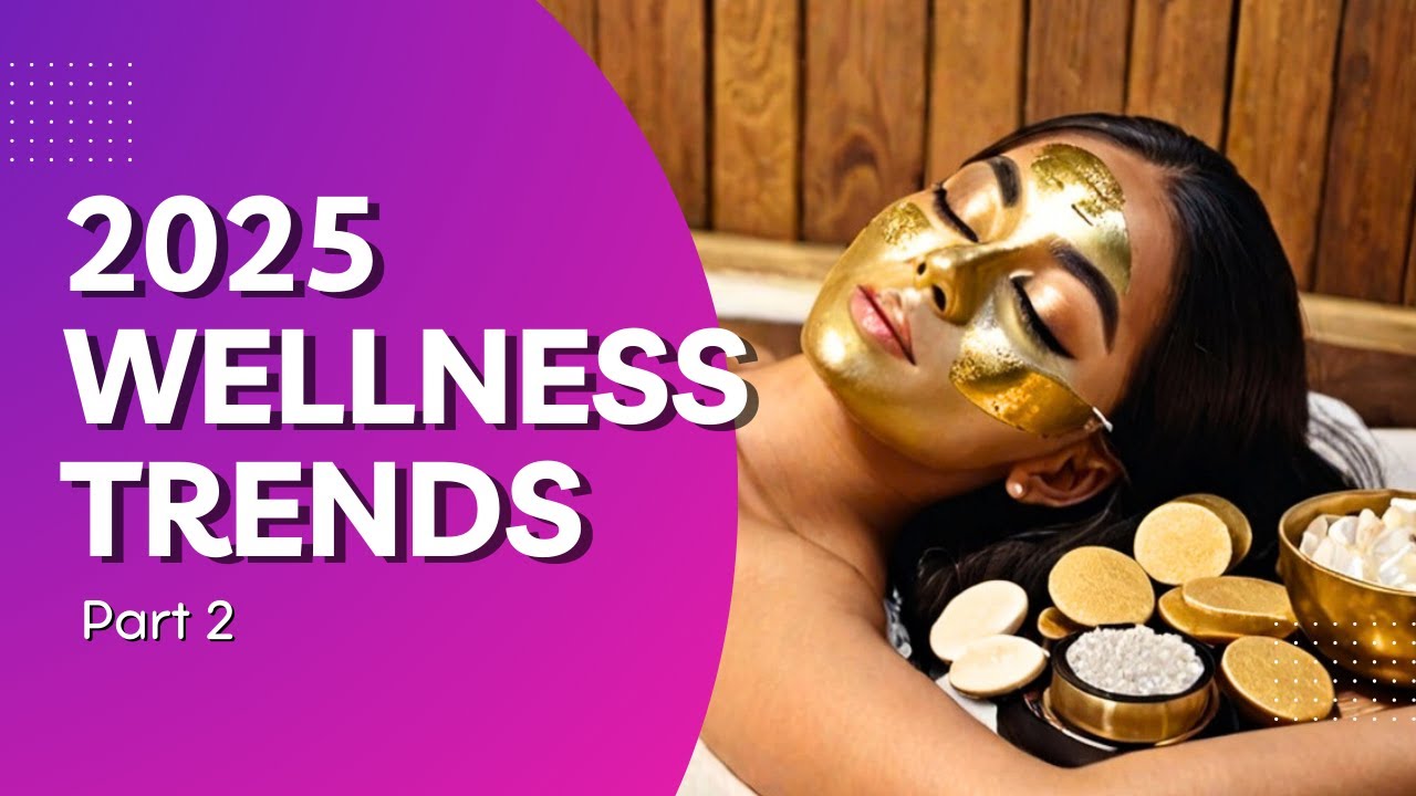 Unveil the Hottest Wellness and Spa Trends of 2025! (Part 2)