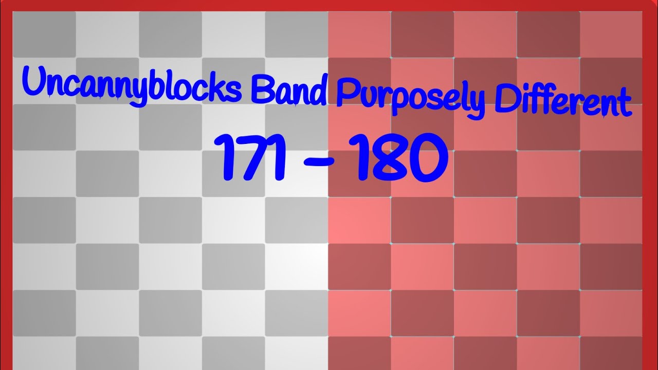 Uncannyblocks Band Purposely Different S2 E8: 171 - 180 (20 MORE?!) (DDC).