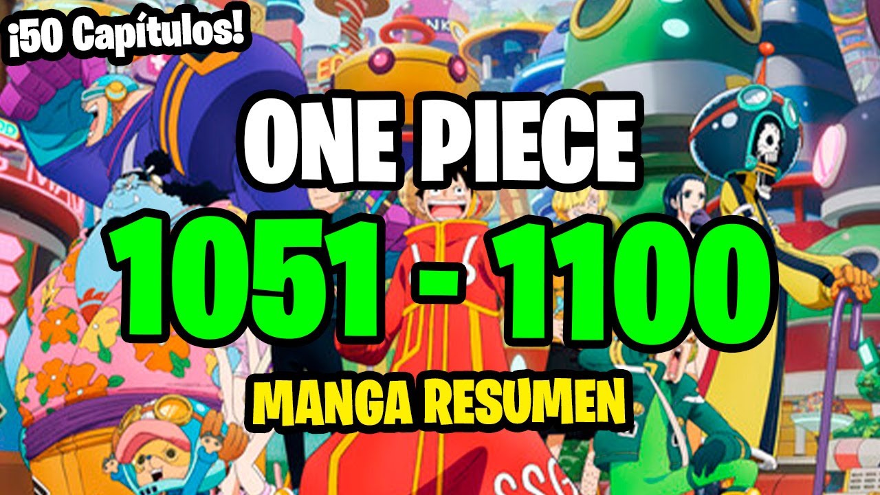 50 CAP&Iacute;TULOS de ONE PIECE 1051 al 1100 [MANGA]  [ARCO DE EGGHEAD] | Full Haki Marco