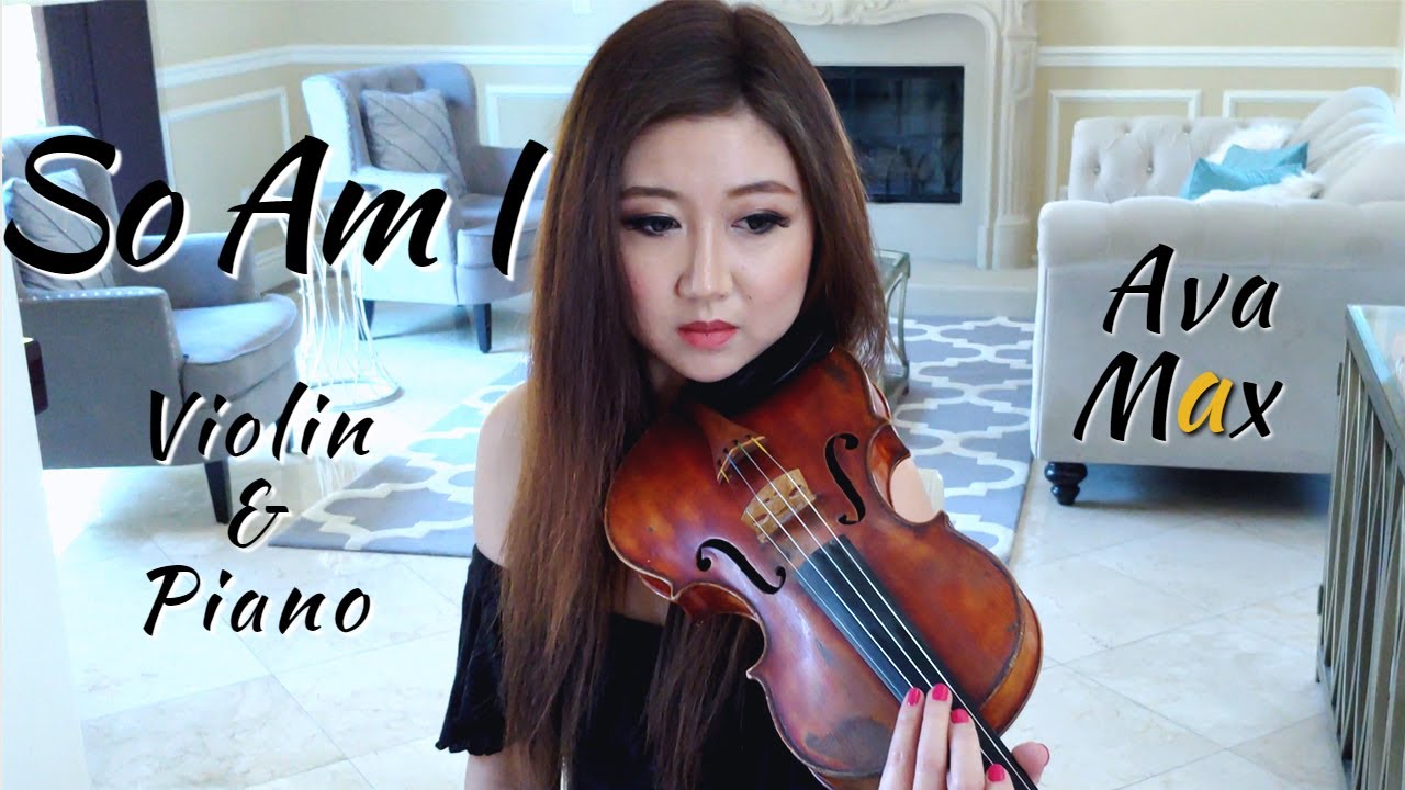 So Am I - Violin Cover and Piano (Ava Max) by Michelle Jin