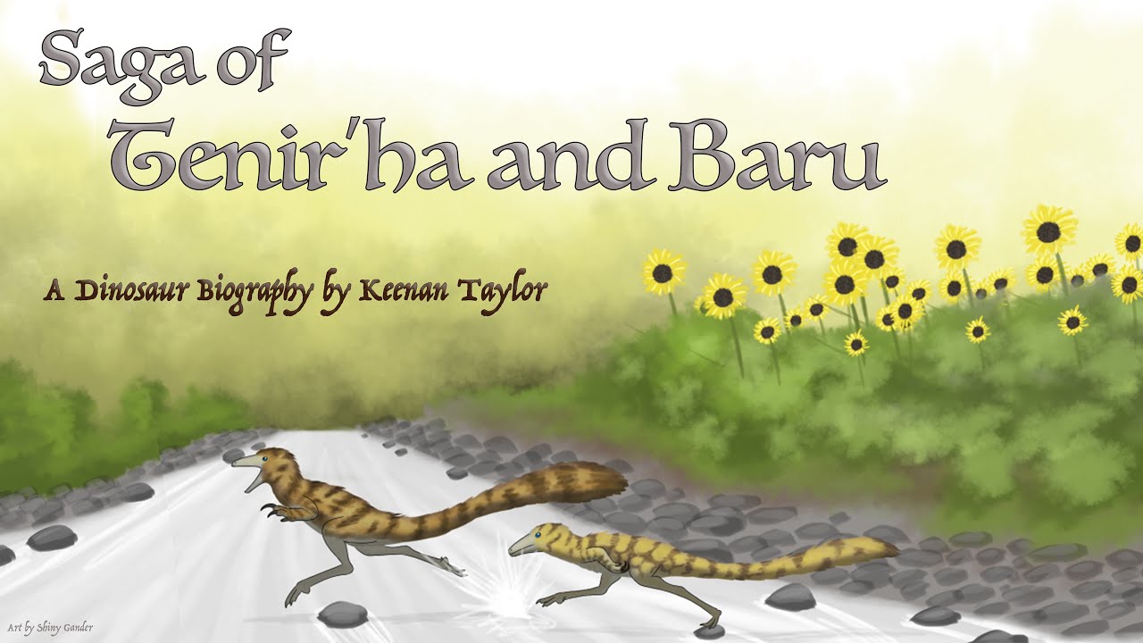 Saga of Tenir'ha and Baru | A Fantasy Dinosaur Biography