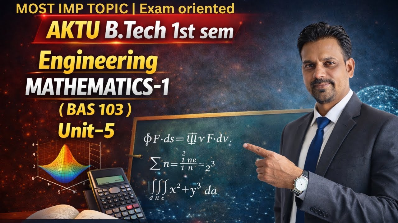 AKTU B.Tech 1st Sem | Engineering Mathematics-1 (BAS103) | Unit-5 Most Expected Topics | 100% Exam