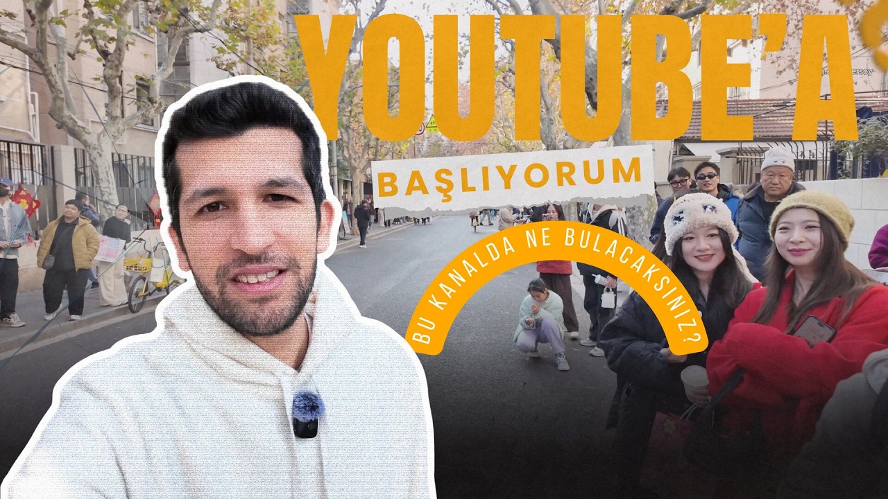 Youtube’a Başlıyorum! 🚀 | Çin’de Yaşam, Kariyer ve Gezi Planları