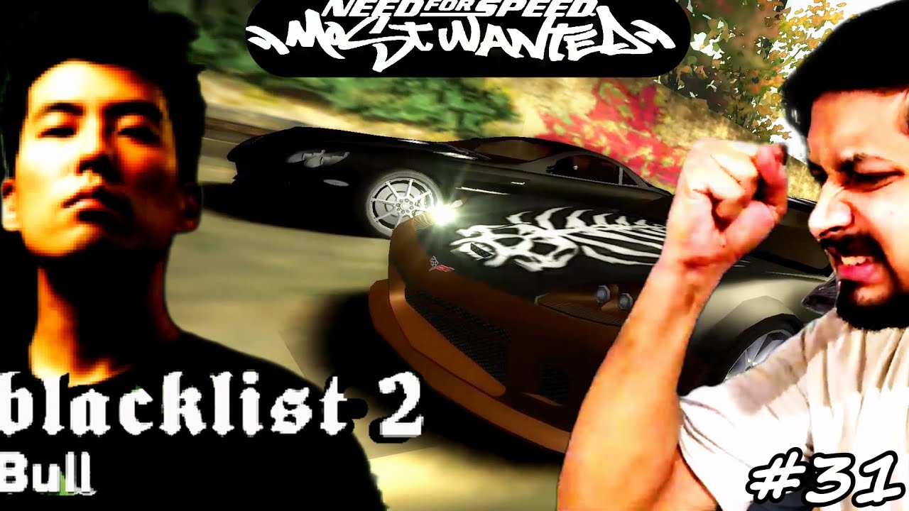 🔥BULL vs ME! 💪🤯| BLACKLIST #2 BULL BOSS RACE Begins!!!😤💥| NFS Most Wanted Hindi Gameplay | Ep #31