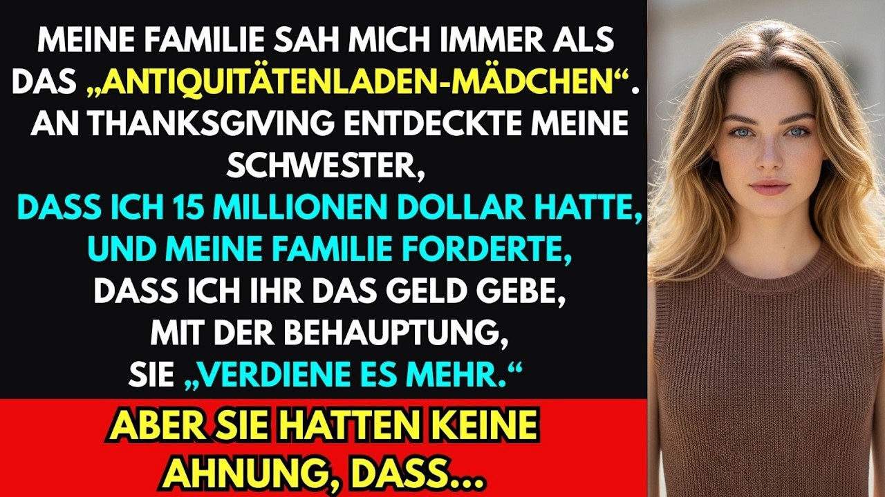 An Thanksgiving erfuhr meine Schwester von meinen 15 Mio. – dann stellte meine Familie Forderungen