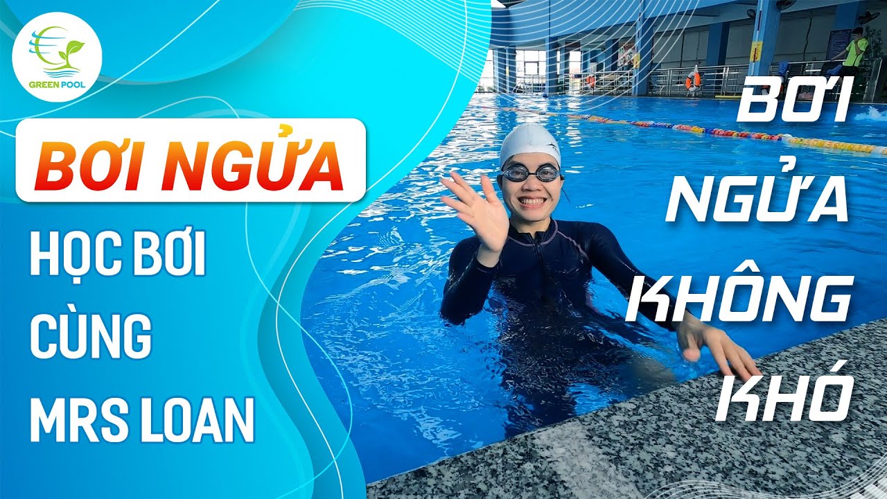 Học Bơi Ngửa: Hướng dẫn kỹ thuật bơi ngửa từ A-Z