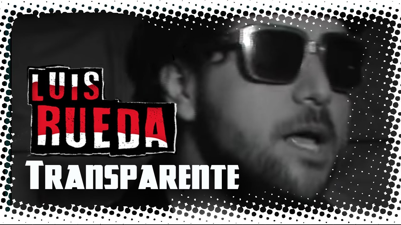 Transparente por Luis Rueda
