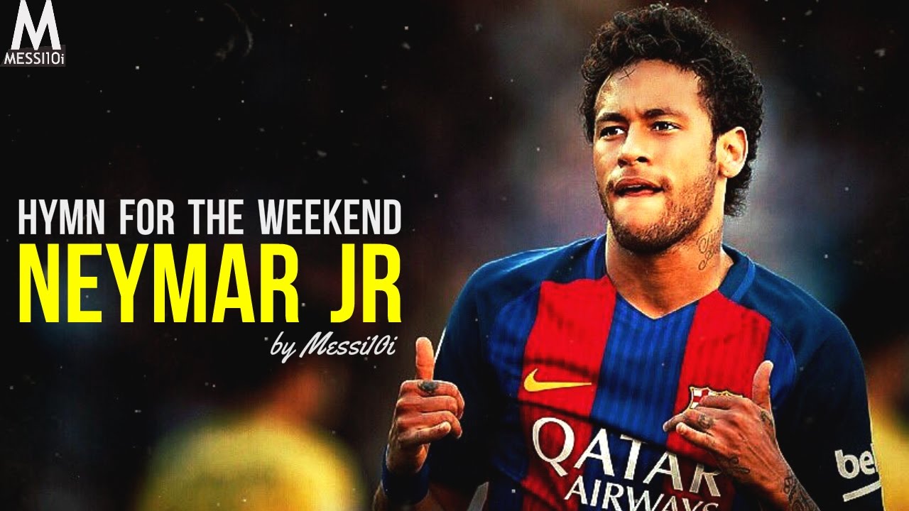 Neymar JR ▶ Hymn For The Weekend 2017 | Astonishing Skills & Goals | HD NEW