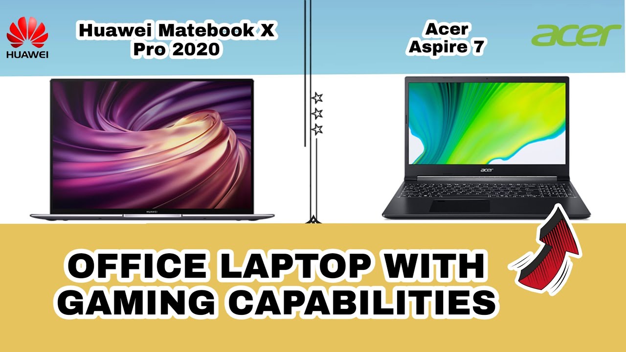 HUAWEI MATEBOOK X PRO (2020) VS ACER ASPIRE 7 (2020) | PROS AND CONS | TECH VERSUS