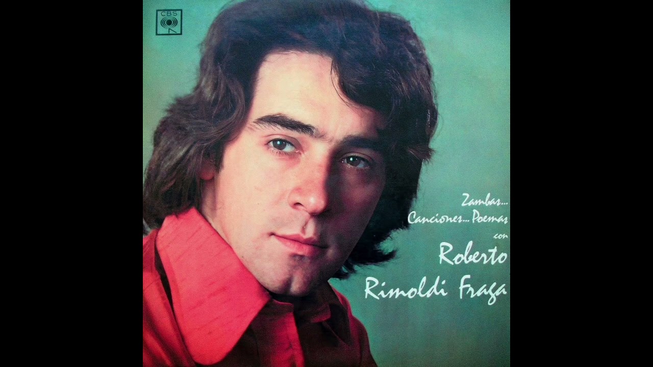 Roberto Rimoldi Fraga - Yo Tengo una Flor / 02