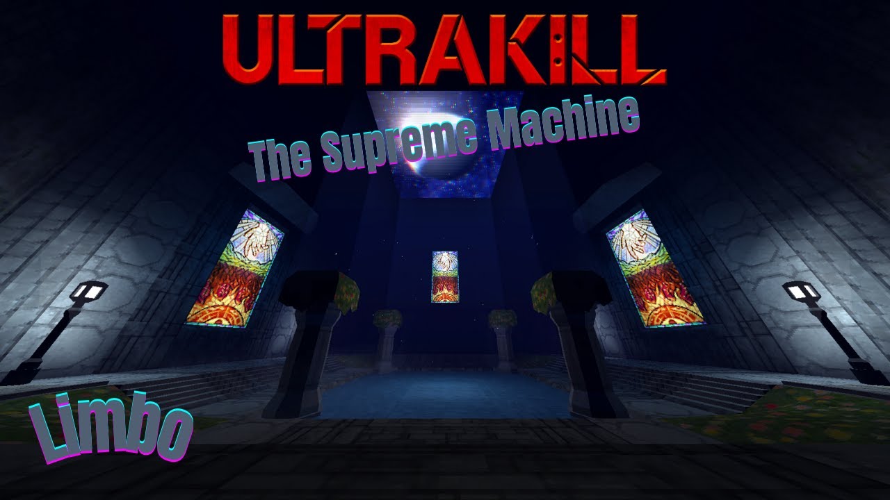 ULTRAKILL - Part 2: The Supreme Machine