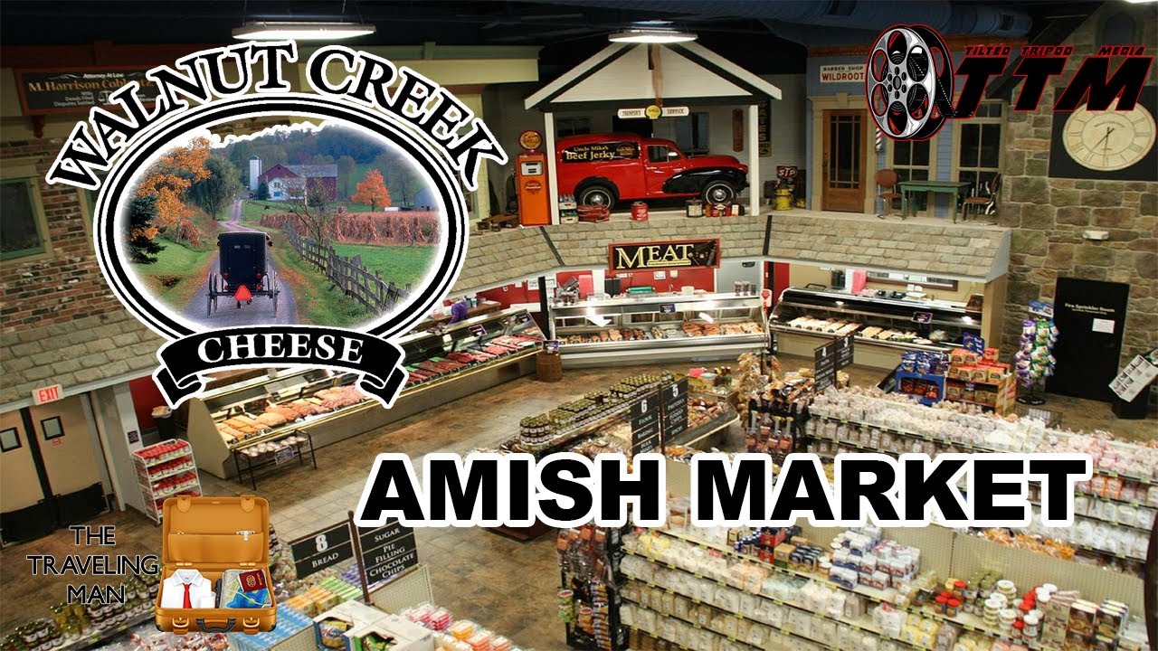 WALNUT CREEK AMISH MARKET  WALNUT CREEK OHIO