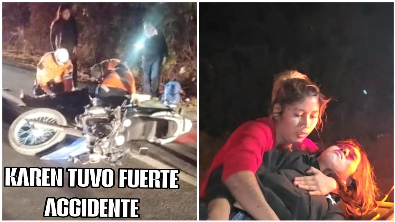 URGENTE KAREN SUFR3 UN 4CCIDENTE EN MOTO| Esto No Es Show|Karen Esta Muy Gr4ve