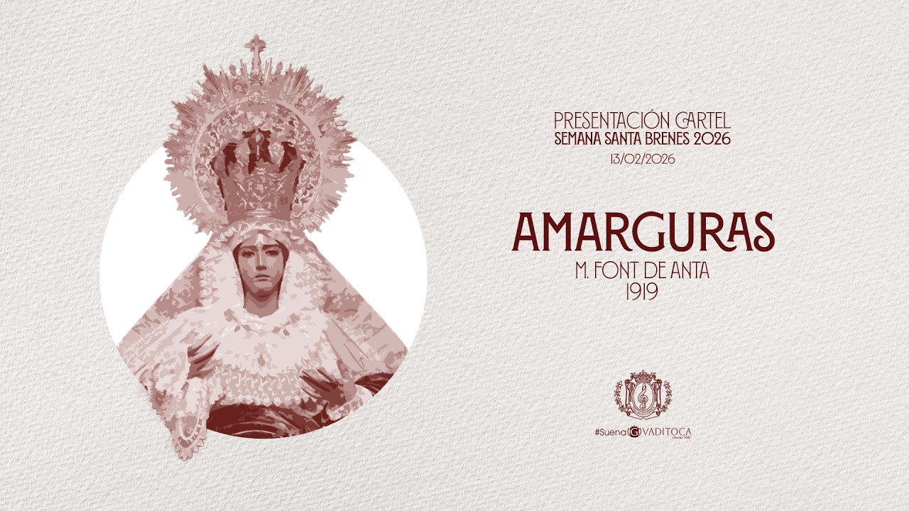Amarguras - Presentación Cartel Semana Santa de Brenes 2026
