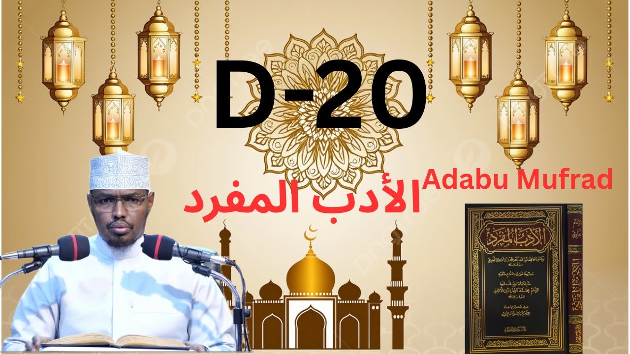 D 20-Adabu Mufrad 293 304 Xadiith كتاب الادب المفرد Sh Xassaan