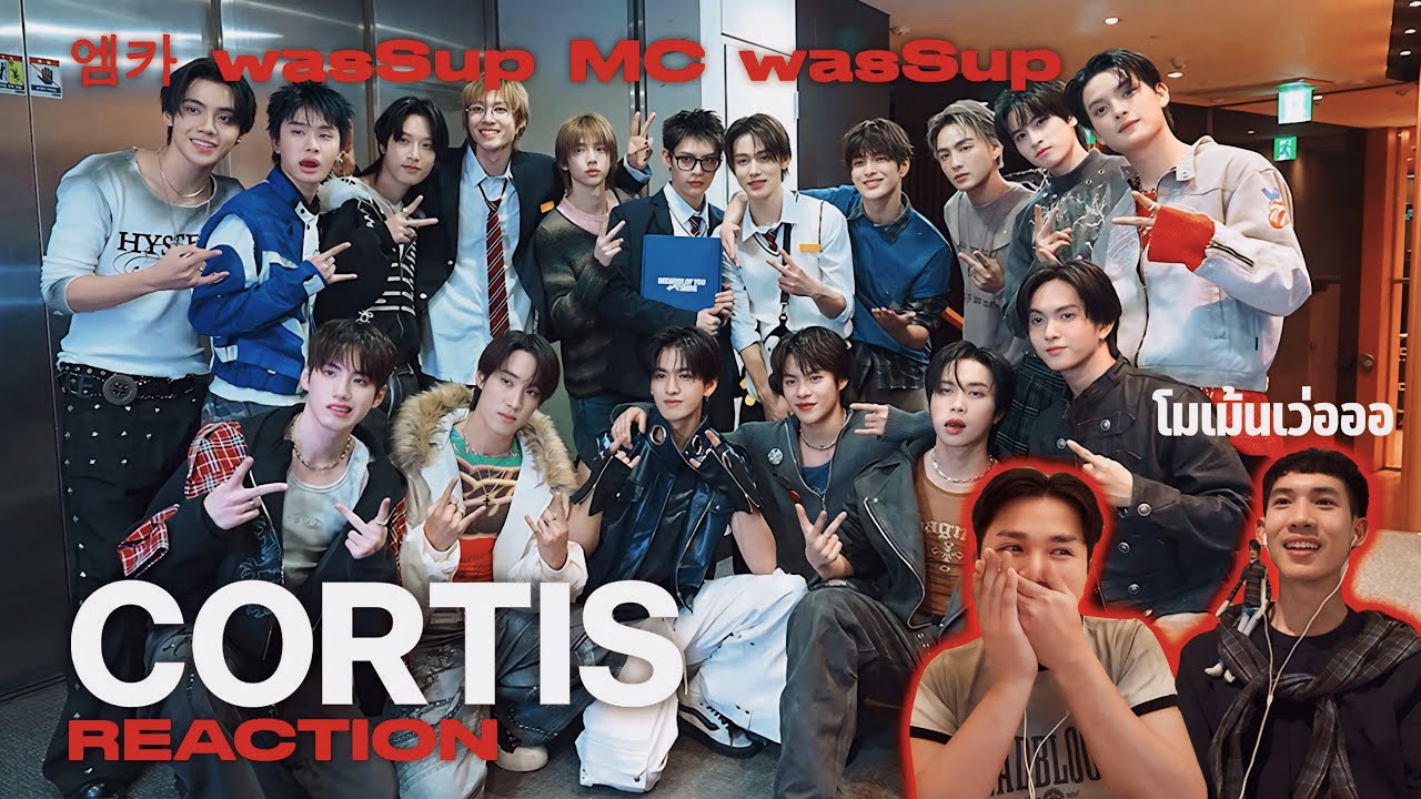 Reaction Thai | CORTIS - 엠카 wassup MC wassup | Kibiboys