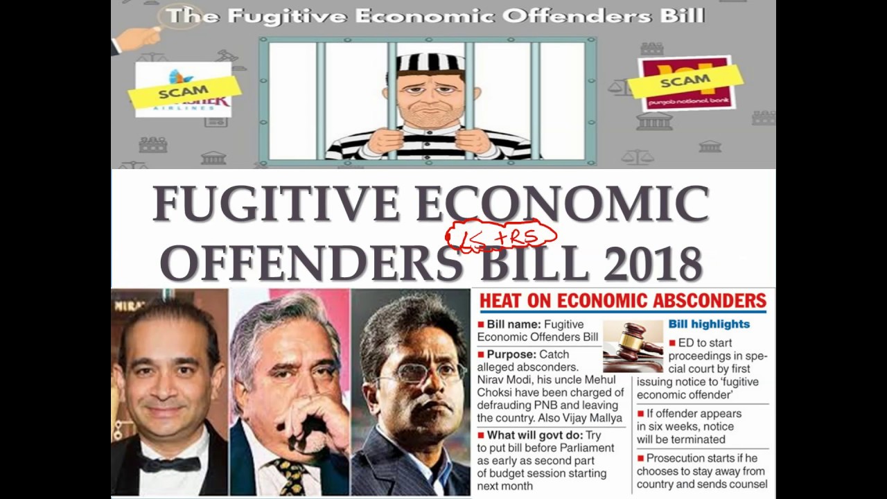 Fugitive Economic Offenders Bill, 2018