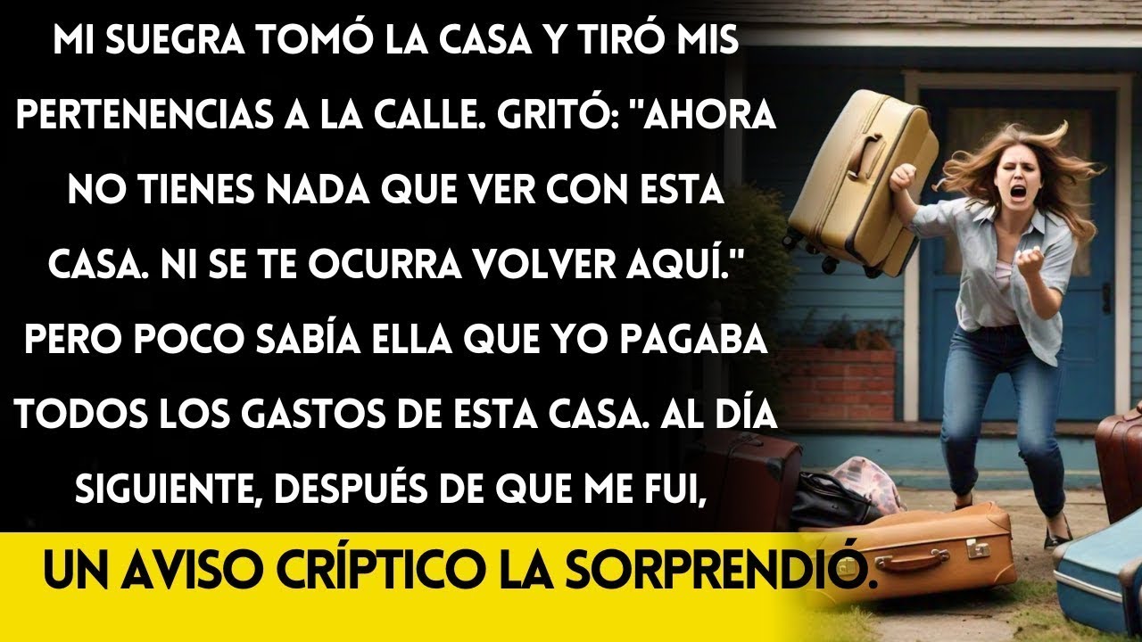 Mi suegra tomó la casa y tiró mis cosas a la calle, pero no tenía idea de lo que venía después
