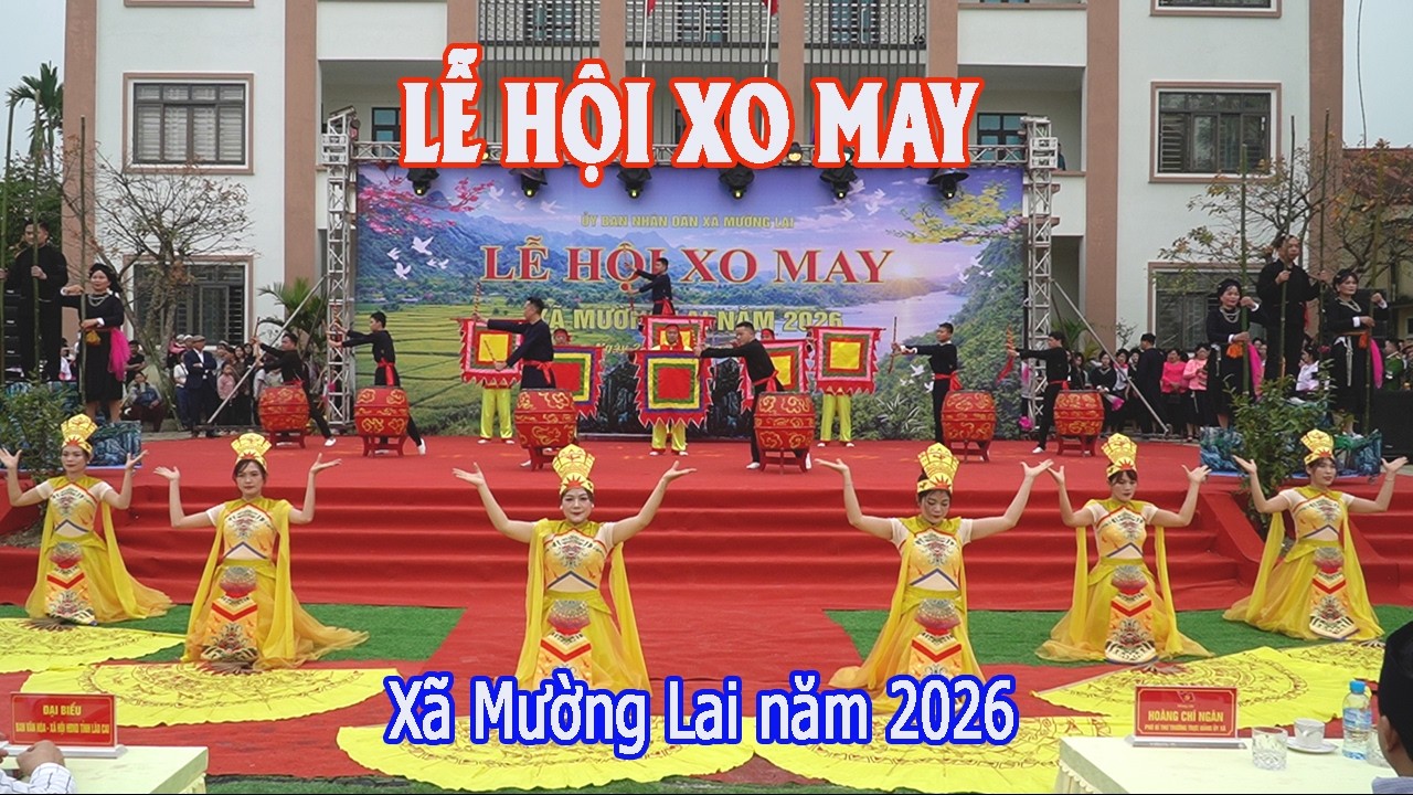 Chương trình văn nghệ đặc sắc chào mừng Lễ Hội Xo May xã Mường Lai năm 2026 | Mường Chang TV