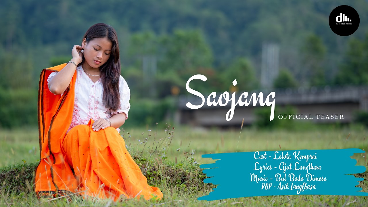 Saojang | Official Teaser | Dimasa Music Video