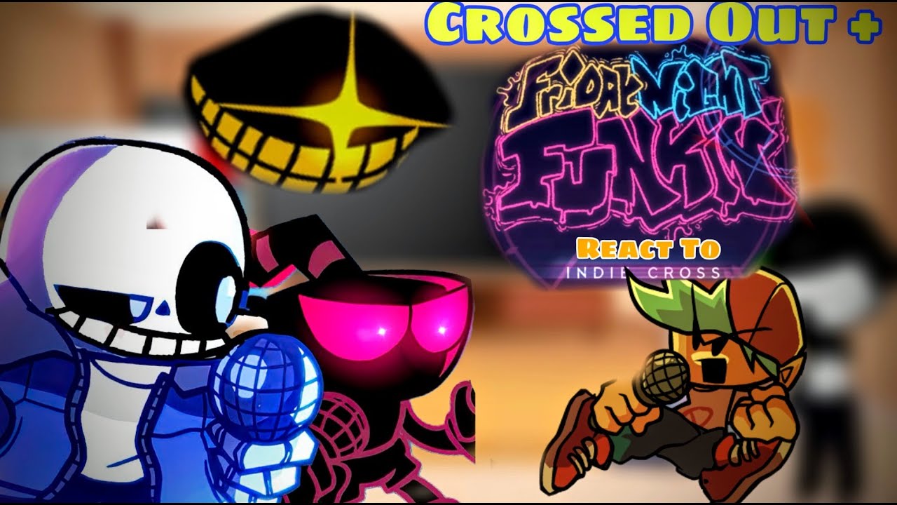 Fnf Indie Cross Crossed Out Reaction + || Nightmare: Cuphead Sans Bendy/Remastered