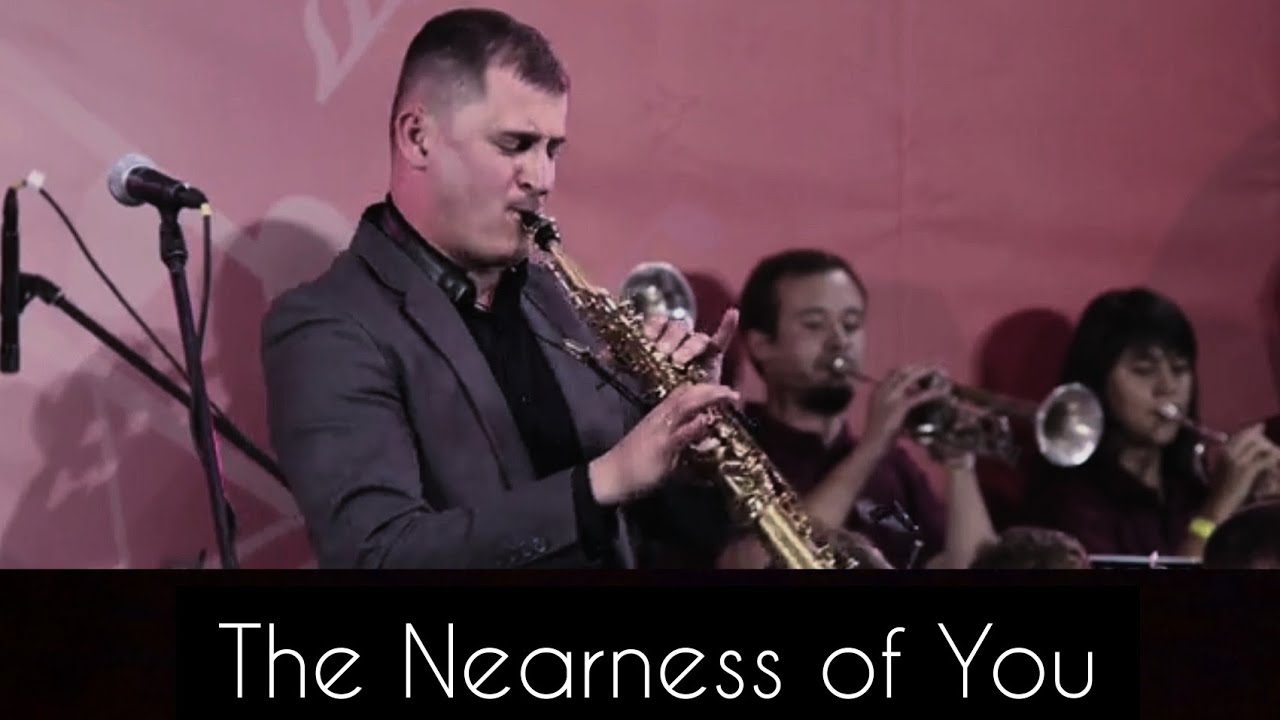 The Nearness of You by Hoagy Carmichael/ arr. Mark Taylor