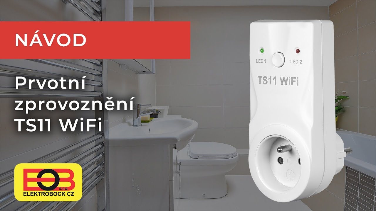TS11 WiFi - Prvotní zprovoznění