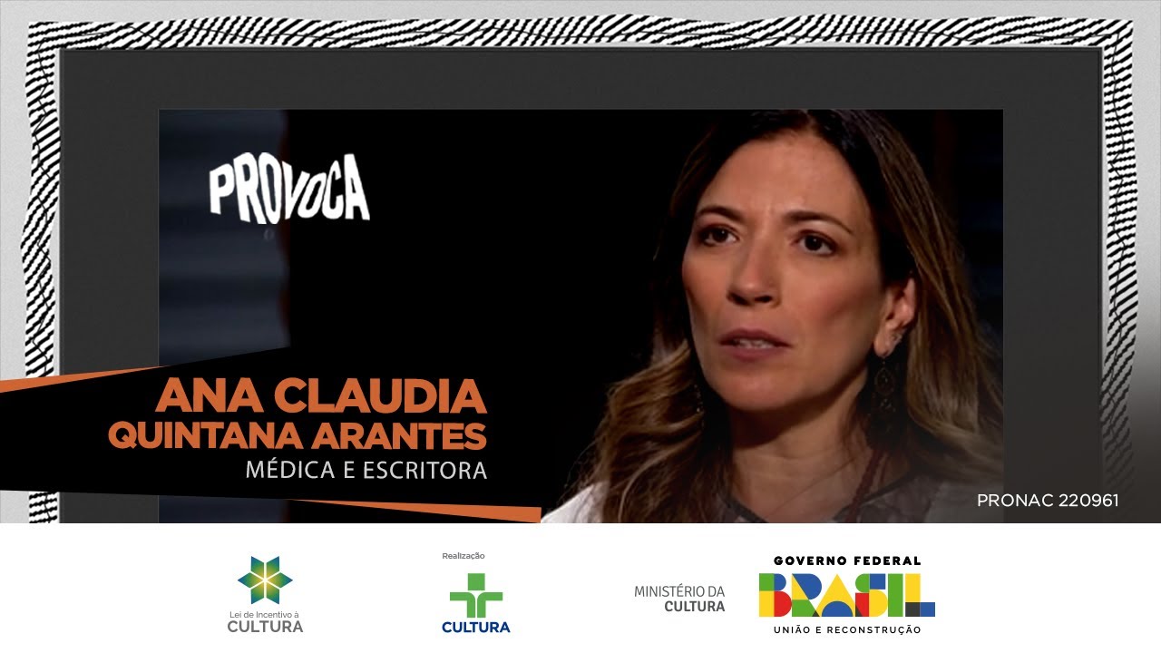 Ana Claudia Quintana Arantes | Provoca | 25/04/2023