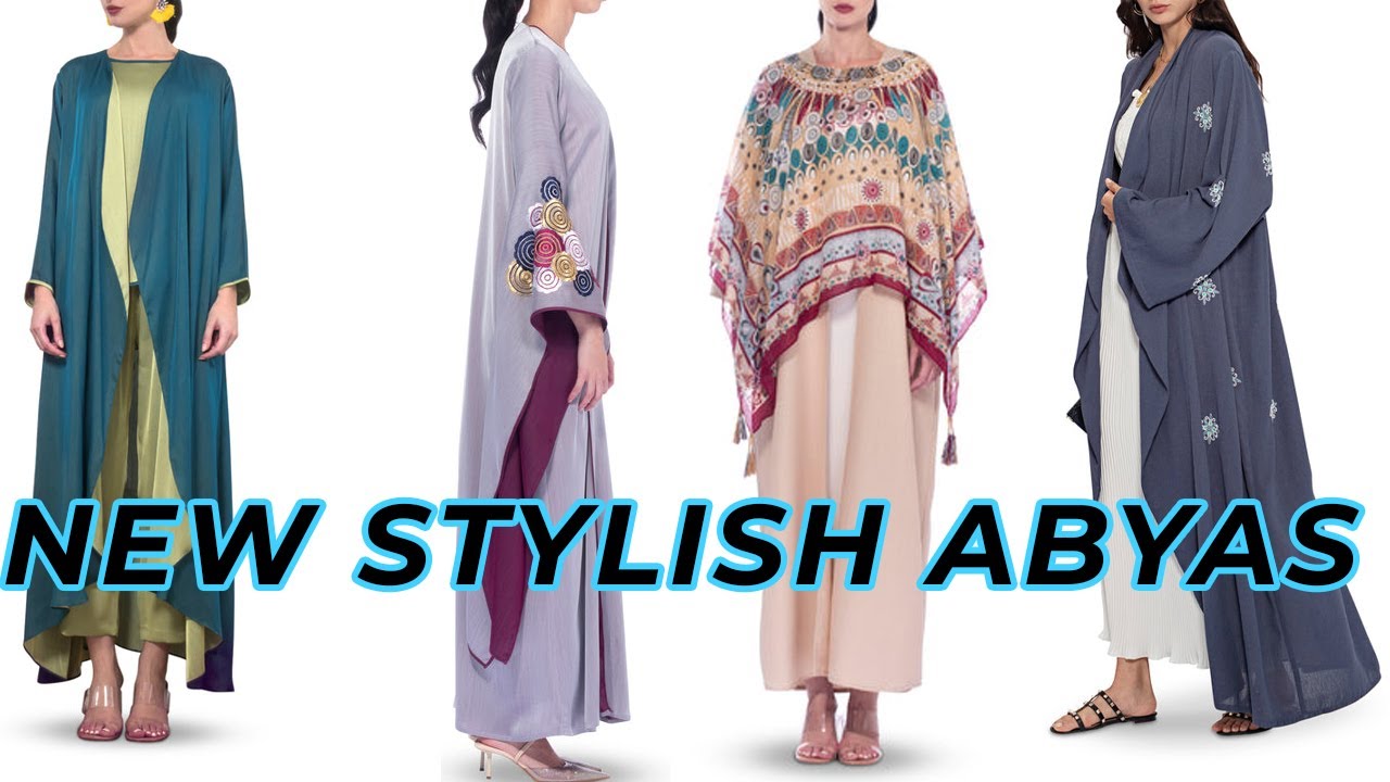 NEW AND LATEST ABAYA DESIGNS COLLECTIONS 2022, NEW HAUL ABAYA DESIGNS, TRENDY ABAYA,NEW JILBAB,