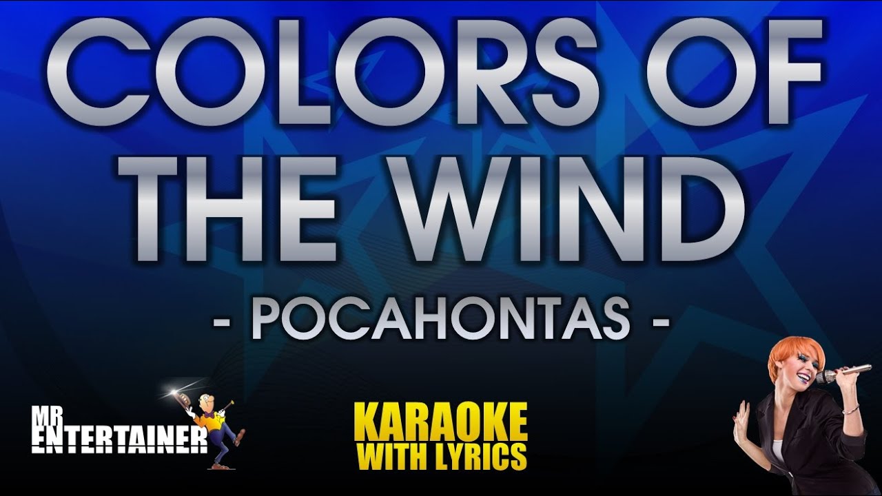 Colors Of The Wind - Pocahontas (Judy Kuhn) (KARAOKE)
