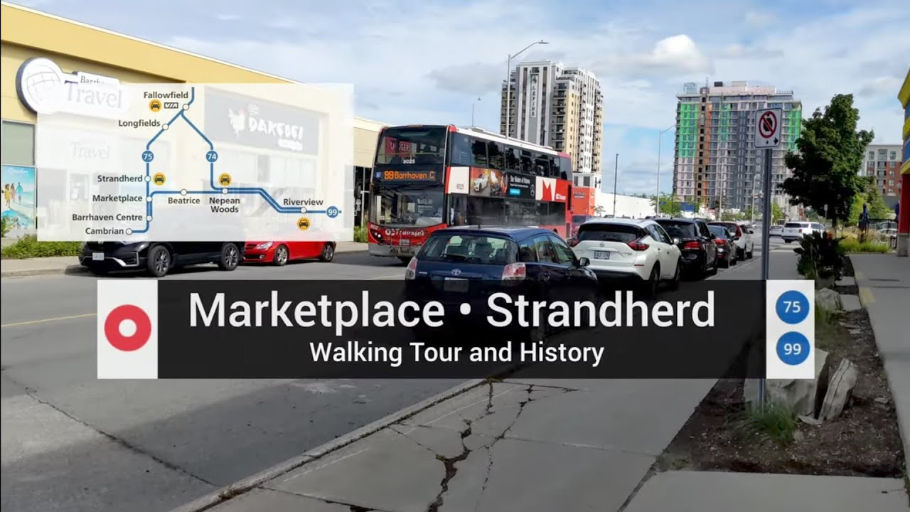 Marketplace and Strandherd Station &bull; Tour, History, Evolution, Future