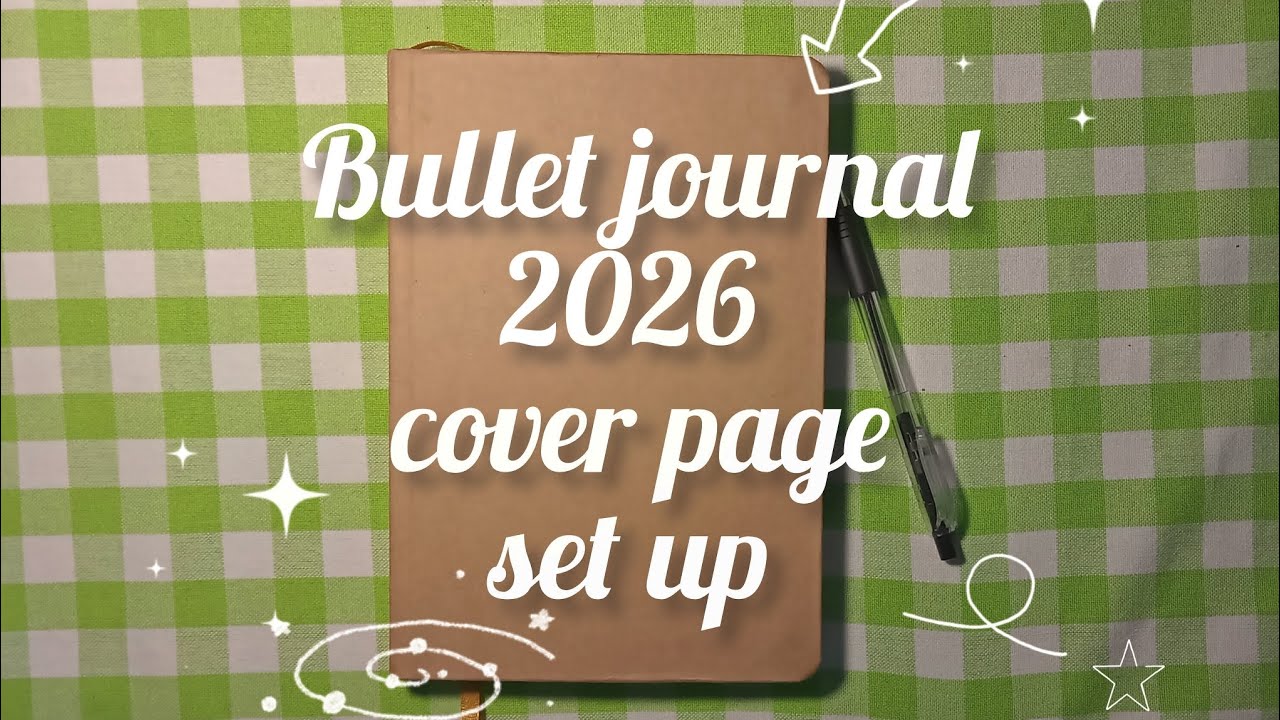 My 2026 Bullet journal cover page set up/decorate with me 