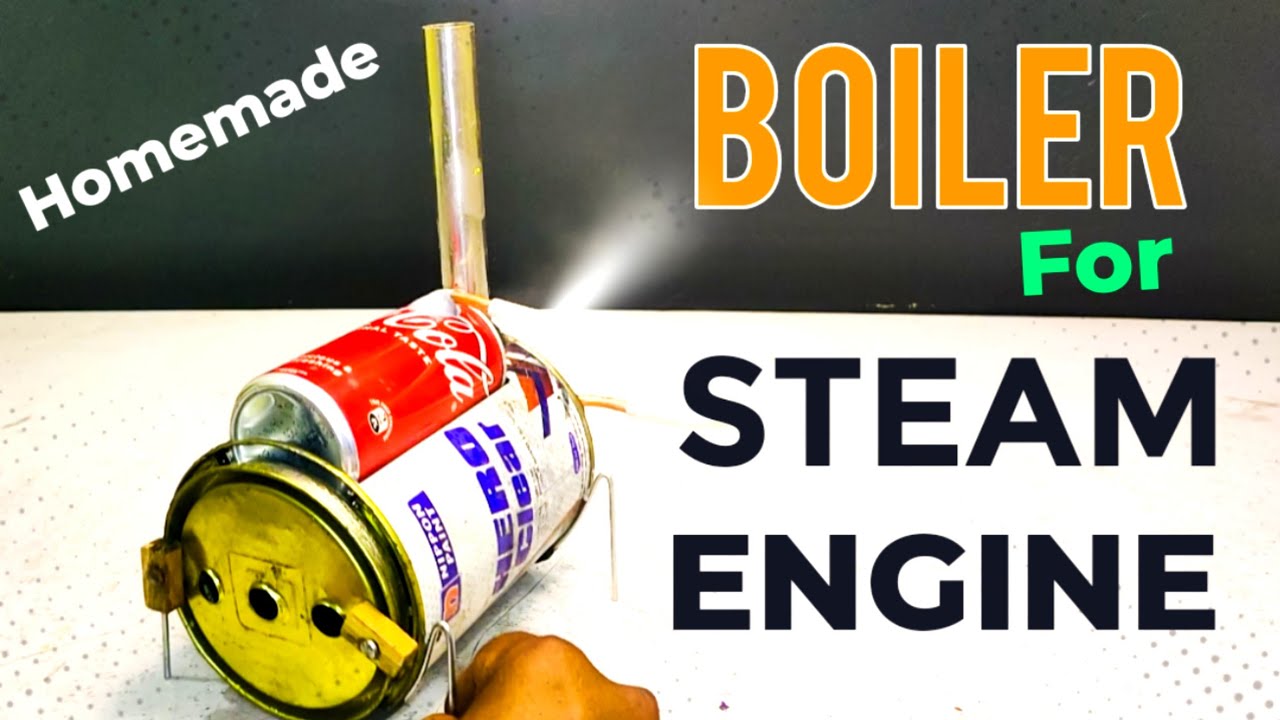 How To Make Steam Engine Boiler || Homemade Steam Engine Boiler Kaise Banta Hai
