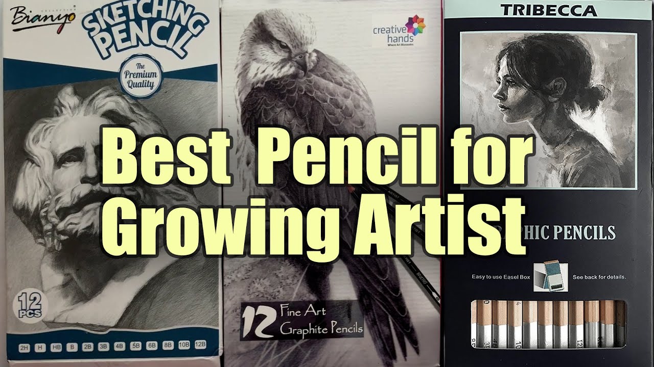 Best Pencil for Growing Artists | Review of Drawing Pencils