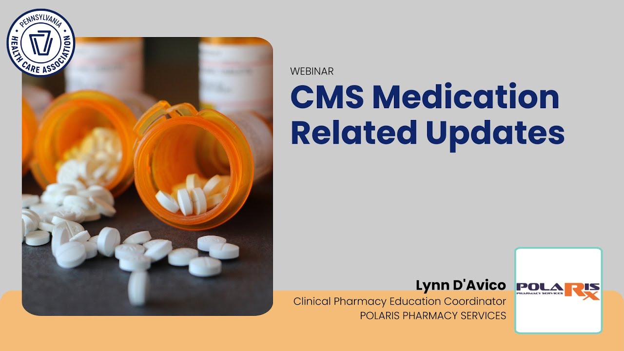 PHCA Webinar: CMS Medication Related Updates