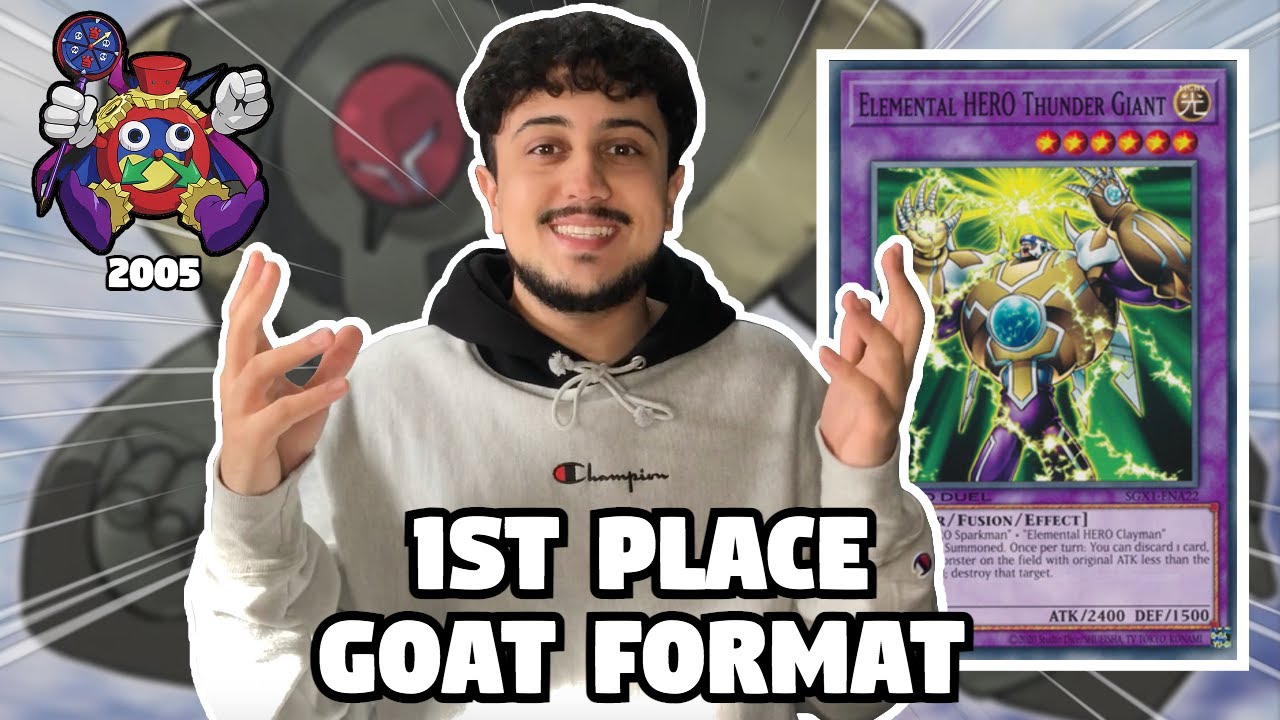 1ST PLACE! Elemental Hero Deck Profile! | Goat Format (2005)