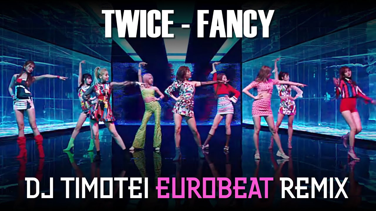 TWICE - FANCY [DJ Timotei Eurobeat Remix] #twice #eurobeat
