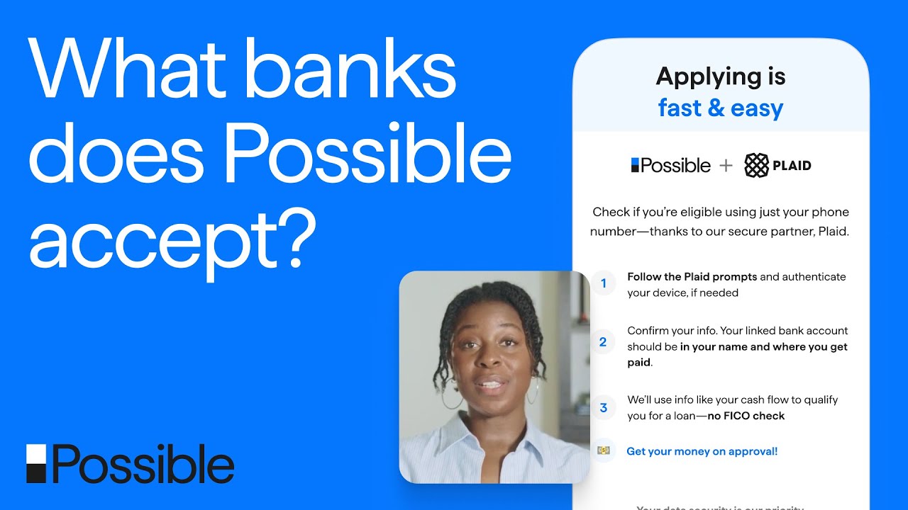 What banks does Possible accept? | Possible FAQ