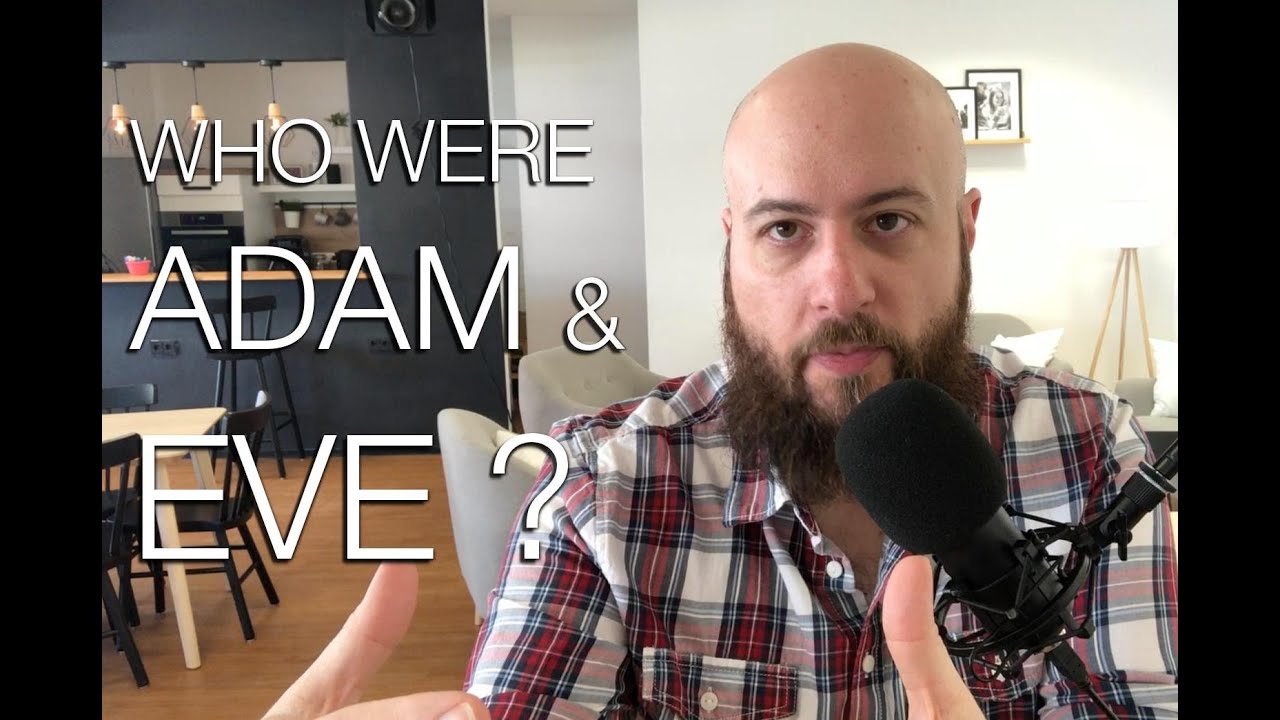 Who Were Adam and Eve? - S03 E06 - Science and Faith Podcast