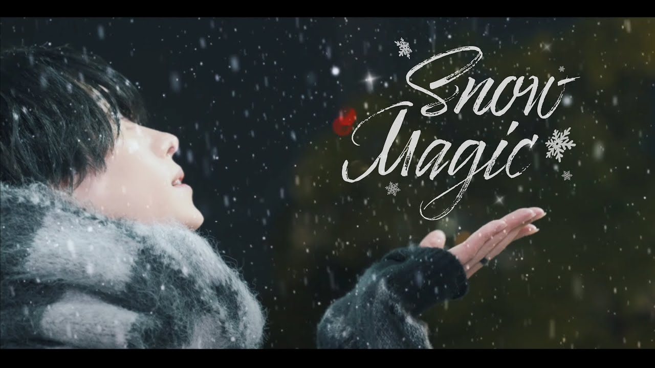 【Music Video】SnowMagic/なめ